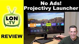 Remove ads easily from Android TV / Google TV with the Projectivy Launcher ! No hacks or rooting!