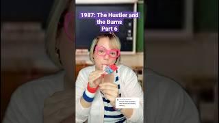 1987: The Hustler & the Burns Pt 6 #80saesthetic #vintagecandy #roasting #genx #80skid #burn #series