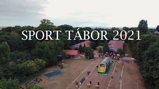 Sport tábor 2021 - Alsótekeresi Gyerektábor 2021