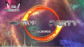 Hip Hop & Party Progressive MOrris 2021 Session # 28