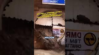 Why the US sometimes leaves a $50 million shield machine buried underground #knowledge #popular