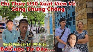 Chấn động Chị Thúy U30 Cho Chồng 100 Triệu Ra Viện Về Sống Chung Chồng giây phút Căng Thẳng Đối Mặt