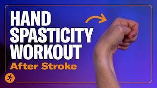 Improve Hand Spasticity After Stroke – Daily Stretching Routine