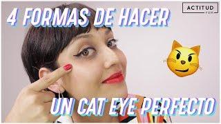 ¿Como hacerme un Cat Eye perfecto? | ActitudFem