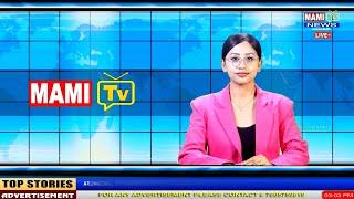 MAMI TV PRIME TIME MANIPURI NEWS || 9TH JANUARY 2025 || 9:00 PM