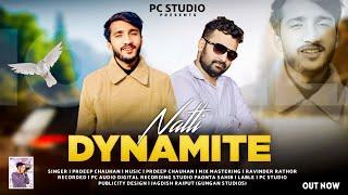 NATTI DYNAMITE 2024 | PRADEEP CHAUHAN & RAVINDER RATHOR | PC Studio presents