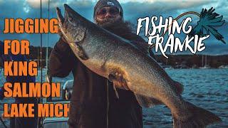 JIGGING FOR KING SALMON LAKE MICHIGAN - Have Fishing Success Tomorrow!