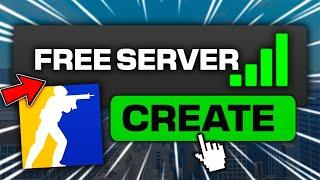 MAKE A FREE PRIVATE SERVER IN CS2!! (PLAY WITH YOUR FRIENDS)