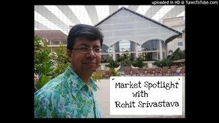 Stock Market Spotlight with Rohit Srivastava