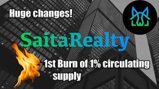 SaitaRealty - Huge changes incoming! In good way for whole ecosystem. And BURNS incoming