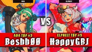 GGST | Beshh00 (ABA) VS HappyGRJ (Elphelt) | Guilty Gear Strive High level gameplay