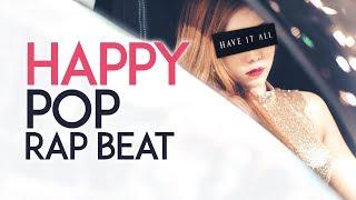 "Have It All" | Free Happy Pop Rap Beat / Mainstream Trap Instrumental (Prod. Ihaksi)