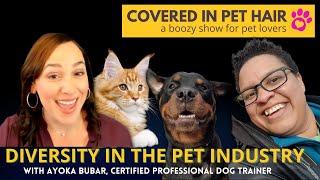 Diversity in the PET INDUSTRY | Why Representation in Pet Care Matters