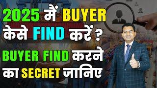 How to find Buyer in 2025, Import Export Business Knowledge, Explain by Paresh Solanki.