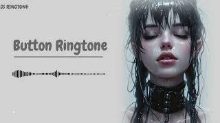 Button Ringtone New Ringtone 2024 Viral Ringtone 2024 Trending Ringtone Attitude Ringtone