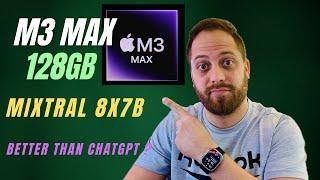 MLX Mixtral 8x7b on M3 max 128GB | Better than chatgpt?