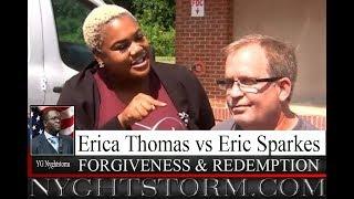 ERICA THOMAS vs ERIC SPARKES: FORGIVENESS & REDEMPTION