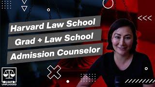 Harvard Law School Grad + Law School Admission Counselor