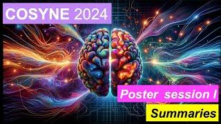 Cosyne 2024 Poster session 1 summaries