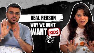 10 REASONS - WHY WE DON’T WANT KIDS | Childfree Life - Vishakha Divesh ️