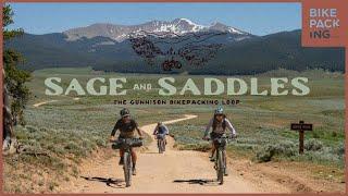 Sage and Saddles - The Gunnison Bikepacking Loop