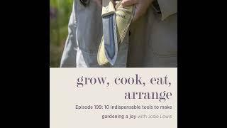 10 indispensable tools to make gardening a joy with Josie Lewis - Episode 199