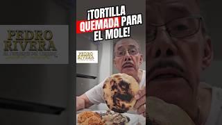 ¡EL POLLITO EN MOLE ESTÁ MUY BUENO! | DON PEDRO RIVERA