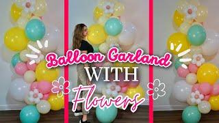 BOHO Style Balloon Garland | Balloon Garland DIY | Balloon Flowers | Balloon Tutorial