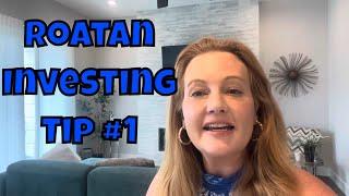 Discover The Key To Successful Investment In Roatan | Have You Taken This Crucial First Step?
