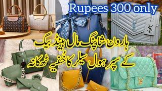 Haroon Shopping Center-Branded Hand Bags Wholesale Sy bhi Kam Rates par