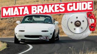 COMPLETE GUIDE TO BRAKES - Mazda MIATA MX-5