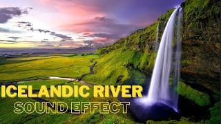 Icelandic River Ambience. Natural sound effects