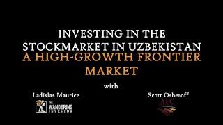 Investing in the stock market in Uzbekistan - a high-growth frontier market