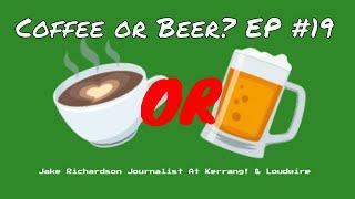 Jake Richardson Journalist At Kerrang! & Loudwire | Coffee or Beer? EP #19