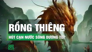 Lý giải hiện tượng sông Dương Tử ngừng chảy bất thường | VTC14