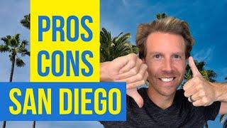 Living in SAN DIEGO Pros and Cons