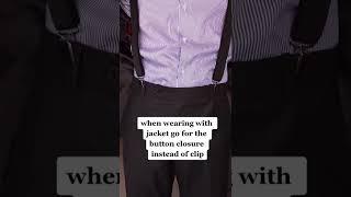 How to wear #braces for #men. #suspenders #mensfashion #short #shortvideo #youtubeshorts