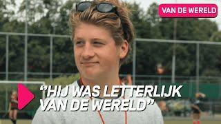 Wytze overleed na nacht stappen in Groningen | Van De Wereld | NPO 3 TV