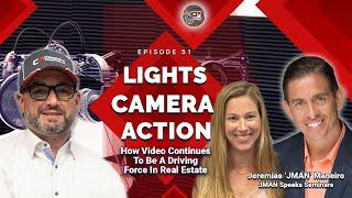 Lights, Camera, Action {Ep.51} How Video Continues To Be A Driving Force In Real Estate