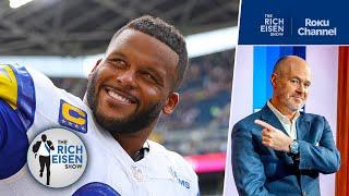 Rich Eisen: It’s Time for the Rams to Lure Aaron Donald Out of Retirement | The Rich Eisen Show