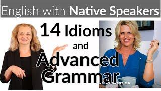 Idioms and Advanced Grammar Practice with Native Speaker in LA