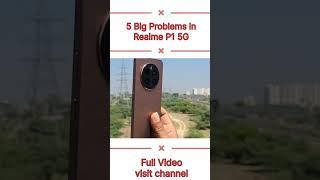 Realme P1 5G Problems Review | Big issues | Bad Features | Bad Quality