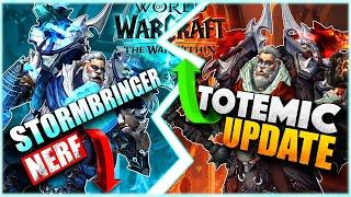 Stormbringer NERFED - Totemic "FIXED" | The War Within BETA