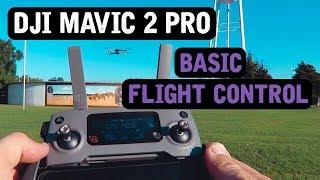 DJI Mavic 2 Pro / Basic Flight Control (Tutorial)