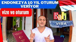 ENDONEZYA BALI 10 YIL OTURUM VİZE VERİYOR! (Vize almak için neler gerekli)