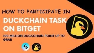 Duckchain Task on Bitget Wallet - How to share in 100 Million Duck Points Reward Pool