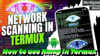 How to use Nmap Tool in #termux | Network Scanning in #termux - Complete tutorial | Termux Tutorial