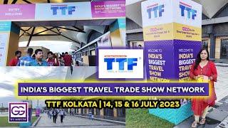 TTF Kolkata 2023 || #ttf  India Travel & Tourism Fair