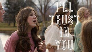 I'LL TRUST IN YOU - 2022 youth song by Angie Killian