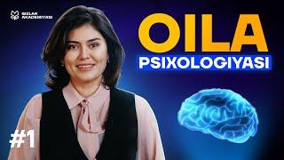 Shaxs psixologiyasi va oila | Oila psixologiyasi [1-DARS]